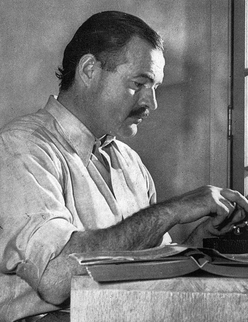 Ernest Hemingway.